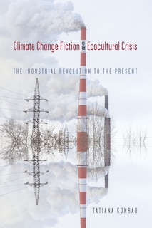 Couverture_Climate Change Fiction and Ecocultural Crisis