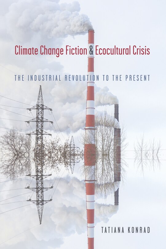 Couverture_Climate Change Fiction and Ecocultural Crisis