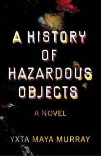 Front cover_A History of Hazardous Objects