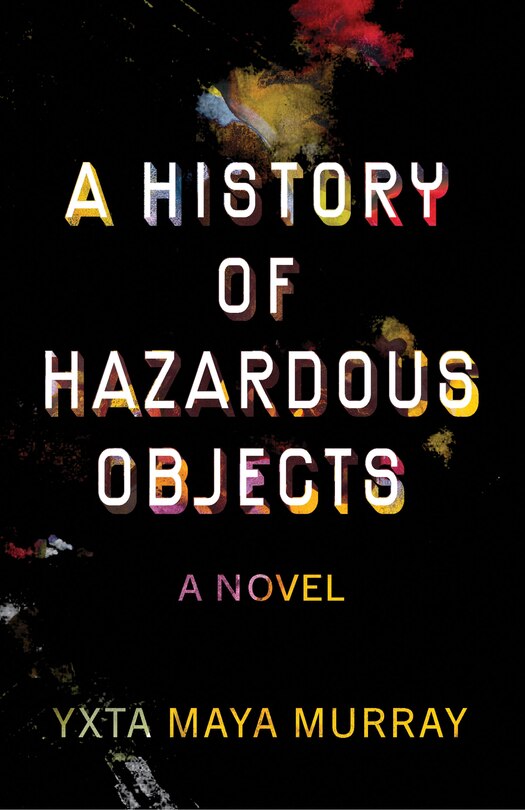Front cover_A History of Hazardous Objects
