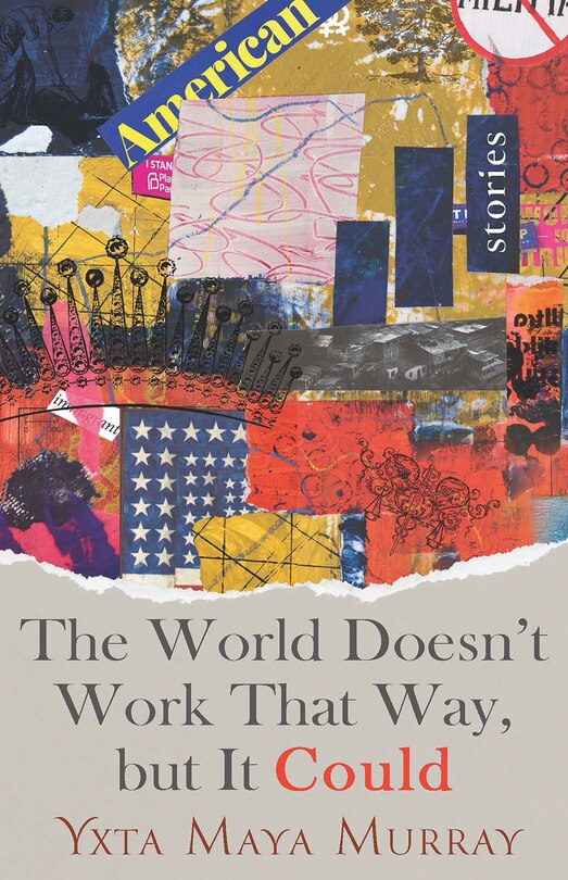 Couverture_The World Doesn't Work That Way, but It Could