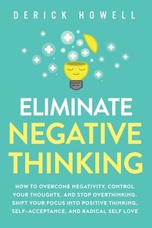 Front cover_Eliminate Negative Thinking