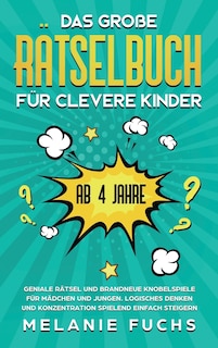 Couverture_Das Das große Rätselbuch für clevere Kinder (ab 4 Jahre)