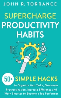 Front cover_Supercharge Productivity Habits