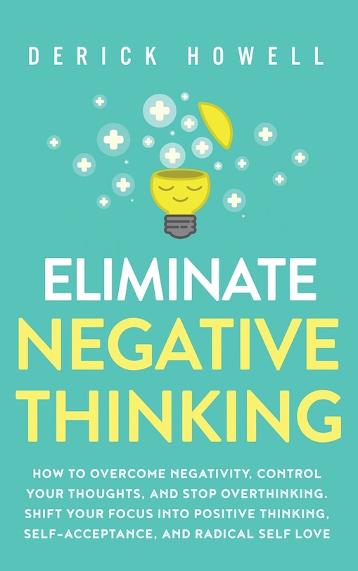 Front cover_Eliminate Negative Thinking