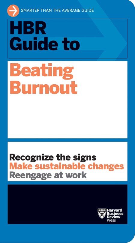 Couverture_Hbr Guide To Beating Burnout