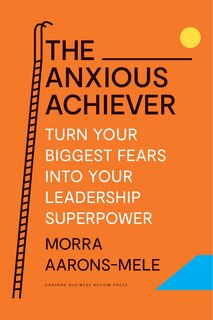 Front cover_The Anxious Achiever