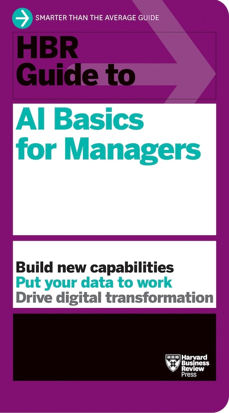 Front cover_Hbr Guide To Ai Basics For Managers