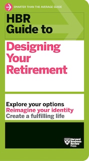 Front cover_HBR Guide to Designing Your Retirement