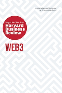 Couverture_Web3: The Insights You Need from Harvard Business Review