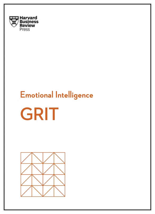 Couverture_Grit (HBR Emotional Intelligence Series)