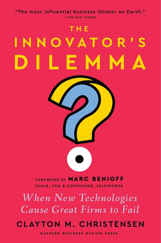 Couverture_The Innovator's Dilemma, with a New Foreword