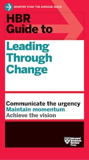 Front cover_HBR Guide to Leading Through Change