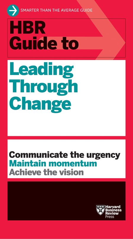 Front cover_HBR Guide to Leading Through Change