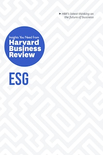 Front cover_ESG: The Insights You Need from Harvard Business Review