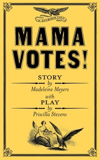 Front cover_Mama Votes!
