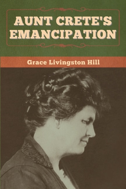 Front cover_Aunt Crete's Emancipation