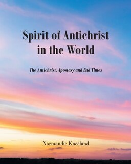 Front cover_The Spirit of Antichrist in the World
