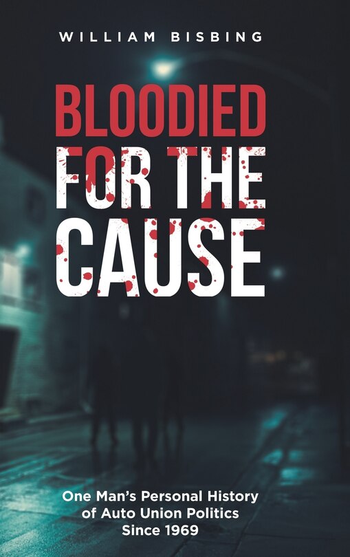 Front cover_Bloodied for the Cause