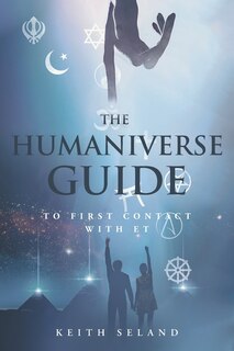 Front cover_The Humaniverse Guide to First Contact with ET