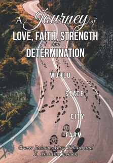Couverture_A Journey Of Love, Faith, Strength And Determination