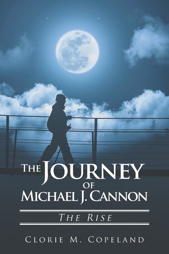 Front cover_The Journey of Michael J. Cannon