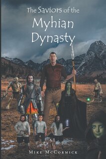 Front cover_The Saviors of the Myhian Dynasty