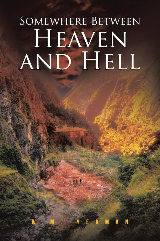 Front cover_Somewhere Between Heaven and Hell