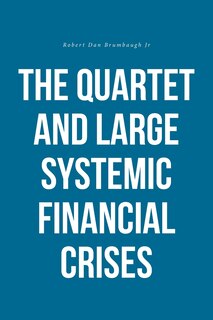 Couverture_The Quartet and Large Systemic Financial Crises