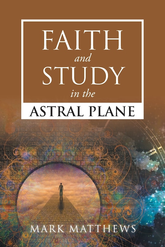 Couverture_Faith and Study in the Astral Plane