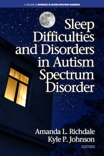 Front cover_Sleep Difficulties and Disorders in Autism Spectrum Disorder