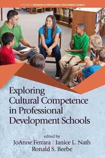 Front cover_Exploring Cultural Competence In Professional Development Schools