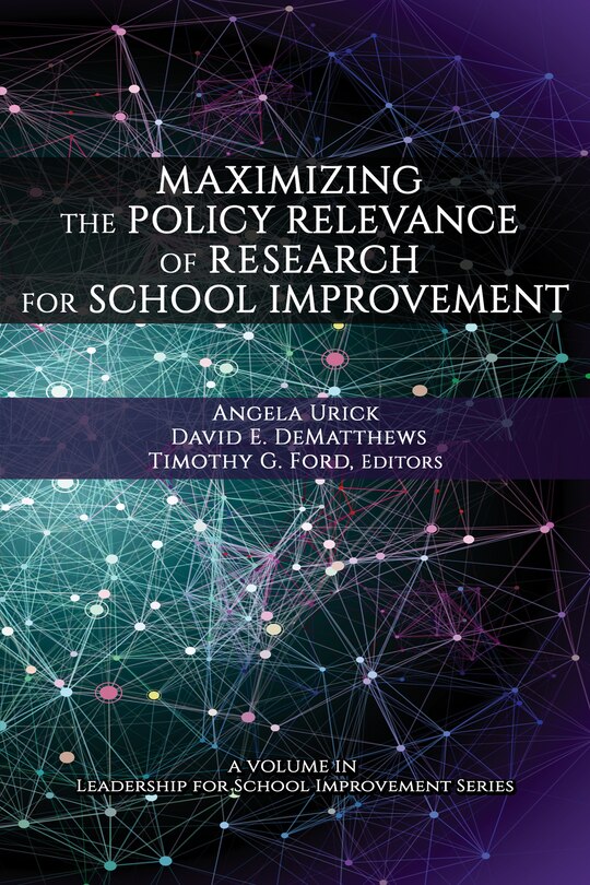 Front cover_Maximizing the Policy Relevance of Research for School Improvement