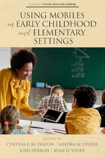 Couverture_Using Mobiles in Early Childhood and Elementary Settings