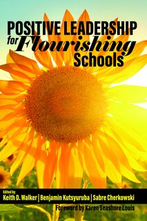 Front cover_Positive Leadership for Flourishing Schools