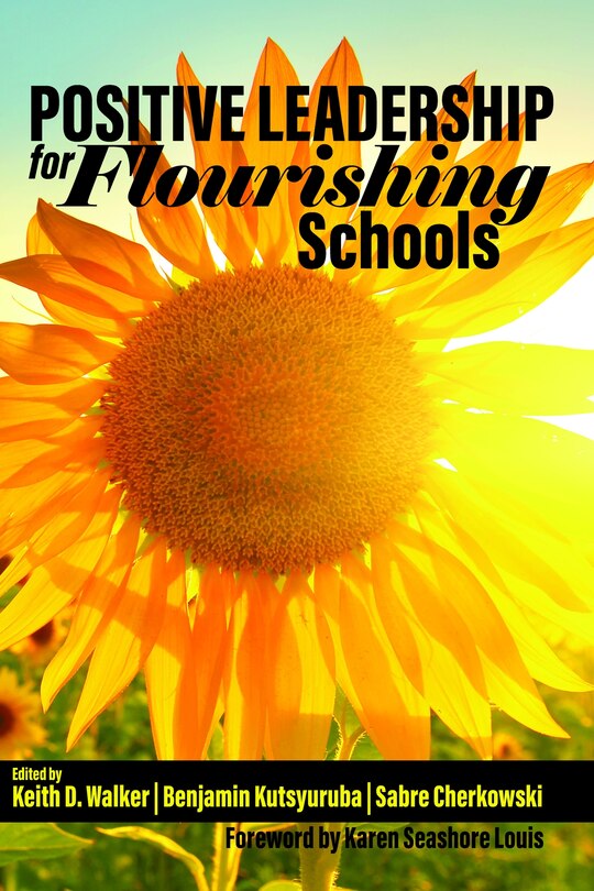 Front cover_Positive Leadership for Flourishing Schools