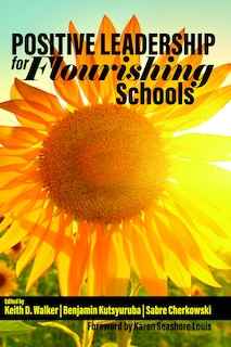 Front cover_Positive Leadership for Flourishing Schools