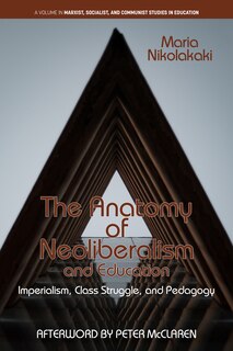 Front cover_The Anatomy of Neoliberalism and Education