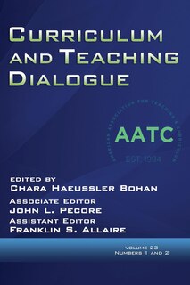 Front cover_Curriculum and Teaching Dialogue Vol 23 Issue 1 & 2