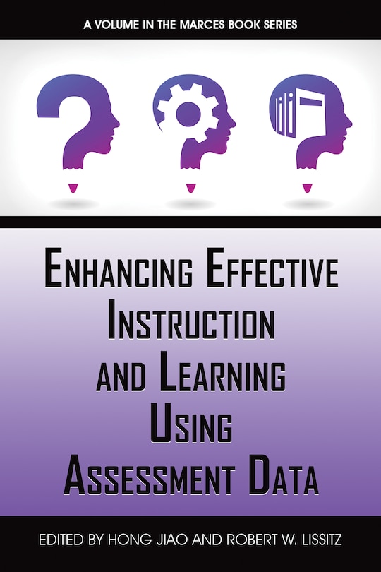 Front cover_Enhancing Effective Instruction and Learning Using Assessment Data