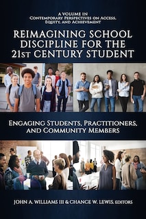 Couverture_Reimagining School Discipline for the 21st Century Student