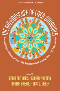 Front cover_The Kaleidoscope of Lived Curricula