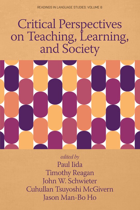 Front cover_Critical Perspectives on Teaching, Learning, and Society