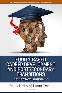 Couverture_Equity-Based Career Development and Postsecondary Transitions