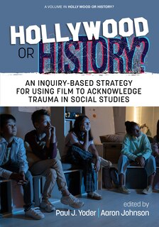 Front cover_Hollywood or History?