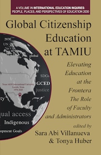 Couverture_Global Citizenship Education at TAMIU Elevating Education at the Frontera