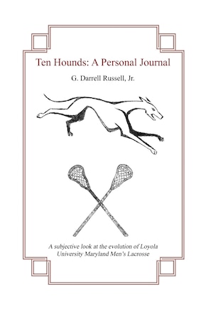 Ten Hounds: A Personal Journal