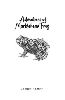 Front cover_Adventures of Marblehead Frog