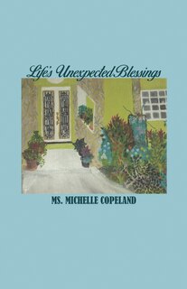 Front cover_Life's Unexpected Blessings