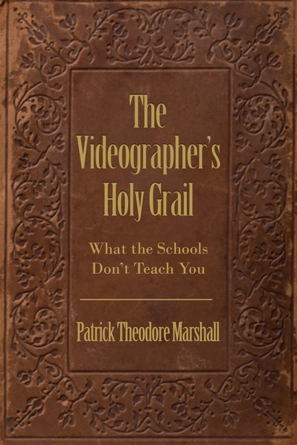 Couverture_The Videographer's Holy Grail